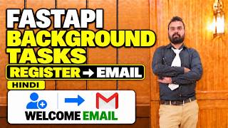 FastAPI Background Tasks | Send Welcome Email After User Registration | Hindi