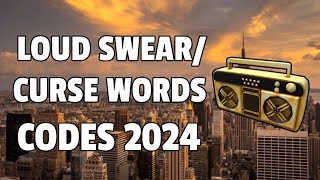 LOUD CURSE WORDS Roblox Ids (WORKING 2024)