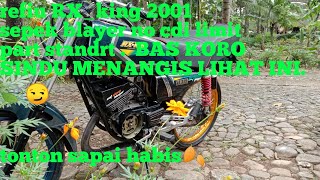 Rx King Sepk Blayer . Bahan Standart.  No Cdi Limit