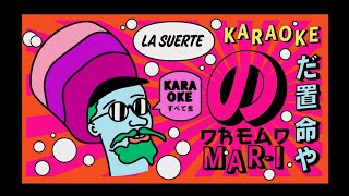 Dread Mar I - La Suerte (Karaoke)