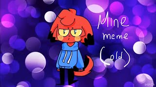 Mine meme @ButterknivesDEVO