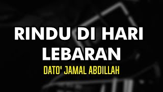 Rindu di Hari Lebaran (Dato' Jamal Abdillah) | nyanyilah | #Karaoke #NoVocal