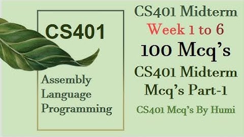 cs401 midterm Mcqs Part 1 | cs401 midterm preparation 2023 | cs401 mcq