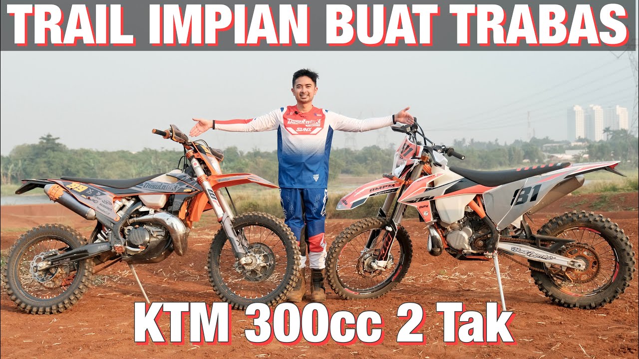 NYOBAIN TRAIL SULTAN CBU - KTM EXC 300 