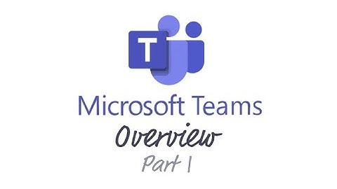 Microsoft Teams Basics - Part 1