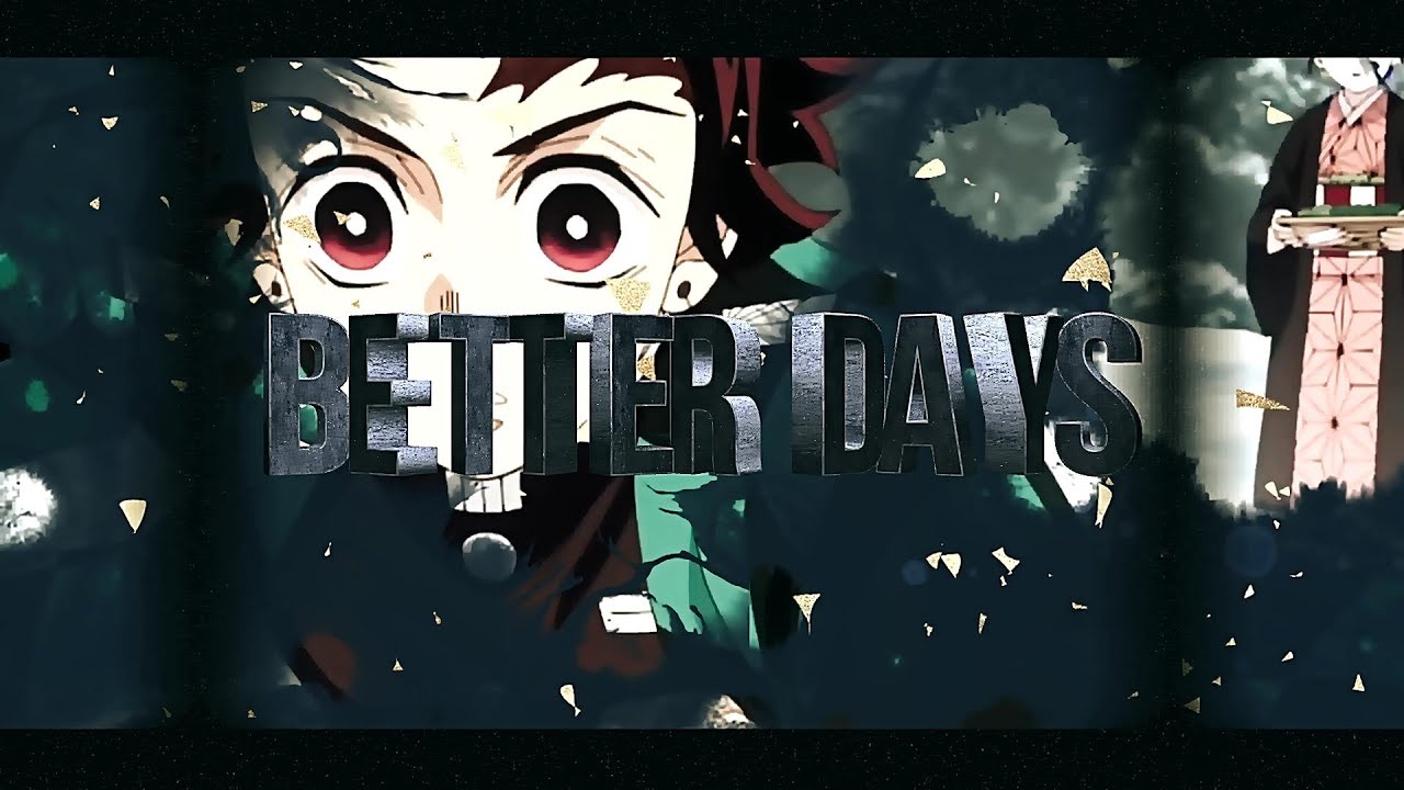 Demon Slayer [AMV] - Arman Cekin - Better Days | Al Amin MV | - YouTube