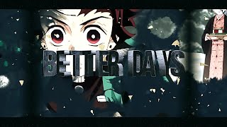 Demon Slayer [AMV] - Arman Cekin - Better Days | Al Amin MV |