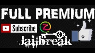 Z Jailbreak Full Version No Freemium