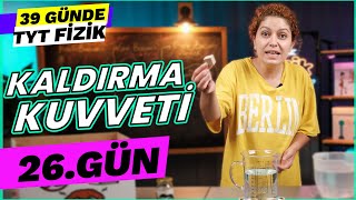 Basınç Ve Kaldırma Kuvveti - Kaldırma Kuvveti 39 Günde Tyt Fizik Kampı 26. Gün