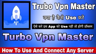 Turbo Vpn Master Secure Vpn || Turbo Vpn Master Kaise Use Kare || How To Use Turbo Vpn Master screenshot 5