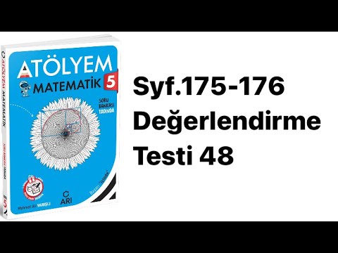 5.SINIF ATÖLYEM S.175-176 DEĞERLENDİRME TESTİ 48