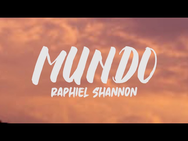 Raphiel Shannon - Mundo (Cover) (Lyrics) class=