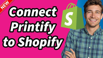 How to Connect Printify with Shopify: Step-by-Step Tutorial (2025)