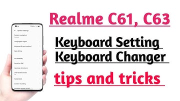 Realme C61, C63 Keyboard Setting Keyboard Changer | Keyboard Setting Use kare tips and tricks