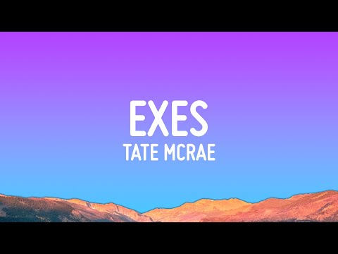 Tate McRae - exes (Lyrics)