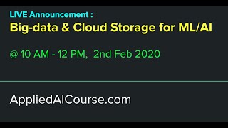 Big Data & Cloud Storage for ML/AI | Applied AI Course
