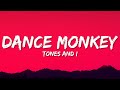 Tones and I - Dance Monkey (Lyrics)