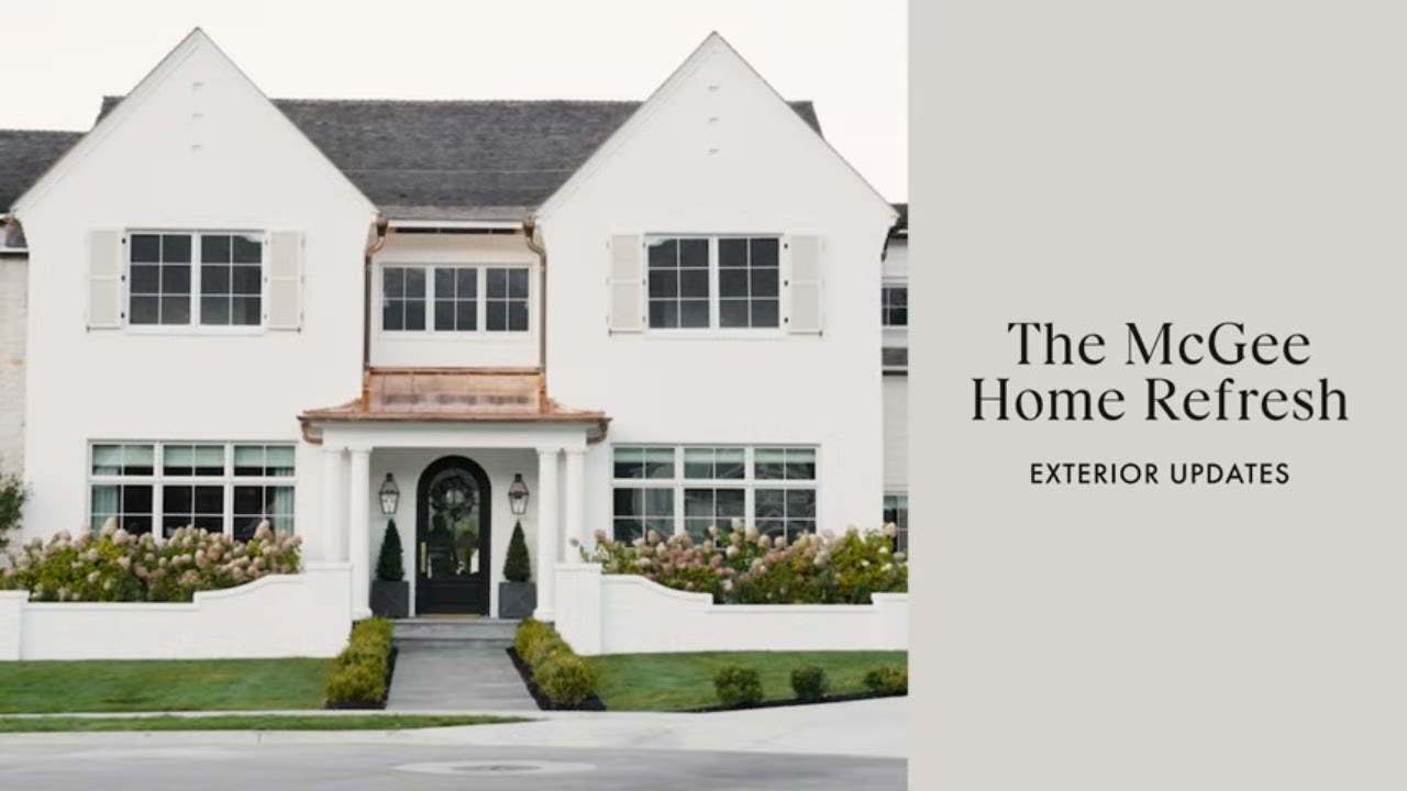 The McGee Home Remodel How We Transformed The Exterior Of Our Home the-mcgee-home-remodel-how-we-transformed-the-exterior-of-our-home