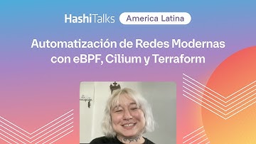 [Spanish] Automatización de Redes Modernas con eBPF, Cilium y Terraform