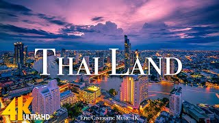 ThaiLand (4K UHD)  Scenic Relaxation Film With Epic Cinematic Music  4K ULTRA HD VIDEO