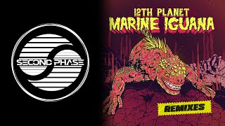 12th Planet - Marine Iguana (Guppi Remix)