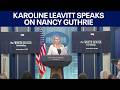 White House Press Secretary Karoline Leavitt on missing Nancy Guthrie | FOX 7 Austin