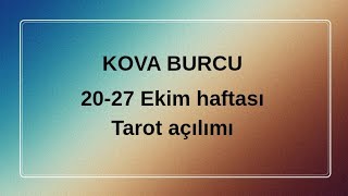 Kova Burcu 20-27 Eki̇m Haftasi Neler Bekli̇yor Tarot Açilimi Şfet