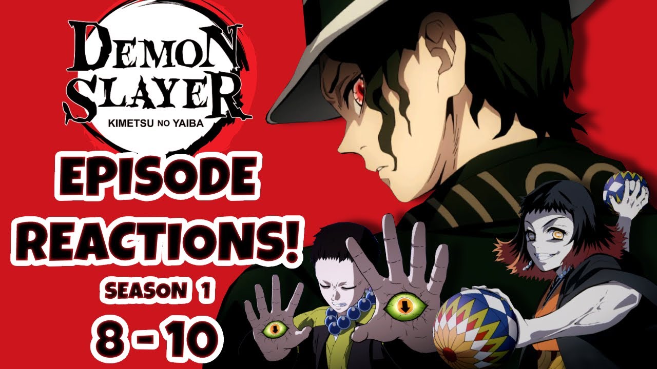 DEMON SLAYER EPISODE REACTIONS!!!  Season 1: Episodes 8-10!