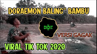 DJ Tik Tok Doraemon Baling Baling Bambu (Versi Gagak) Remix Full Bass 2020