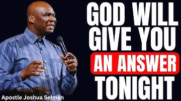 LISTEN TO THIS POWERFUL PRAYER THIS NIGHT WHILE YOU SLEEP GOD WILL TOUCH YOU TONIGHT | JOSHUA SELMAN