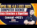 BPSC TRE 4.0/ STET 2025 | Computer Science | Data Structure/Algorithm Concept & MCQs #1 | Vivek Sir