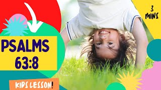 Kids Bible Devotional - God Holds Me Up | Psalms 63:8