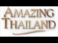 Amazing thailand song