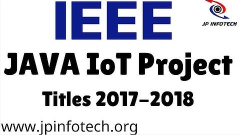 iot java projects ieee 2017