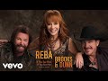 Reba McEntire, Brooks & Dunn - If You See Him, If You See Her (Acoustic Version) (Official Audio)
