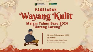 PAGELARAN WAYANG KULIT (MALAM TAHUN BARU 2024) LAKON