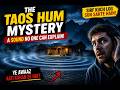 Taos Hum Mystery 😱 | Shocking Truth 😱 | Face of the World