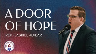 A Door Of Hope Assistant Pastor Gabriel Alvear Sunday Am Service 9112022
