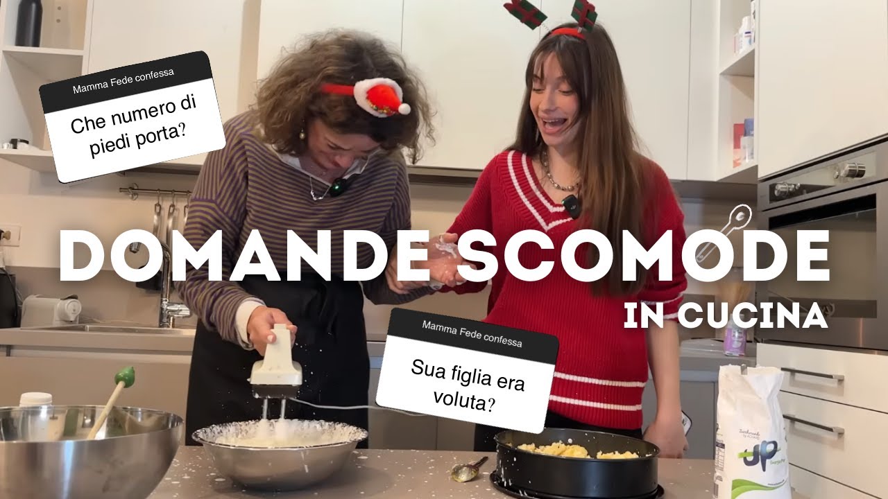 MAMMA RISPONDE A TUTTO mentre CUCINIAMO - SPECIALE FESTE
