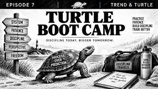 Episode 7: Turtle Boot Camp