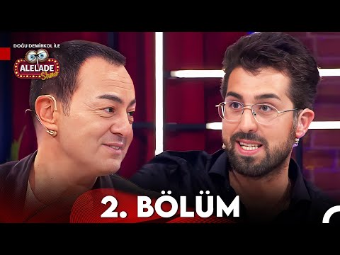 Doğu Demirkol ile Alelade Show | 2. Bölüm Full İzle