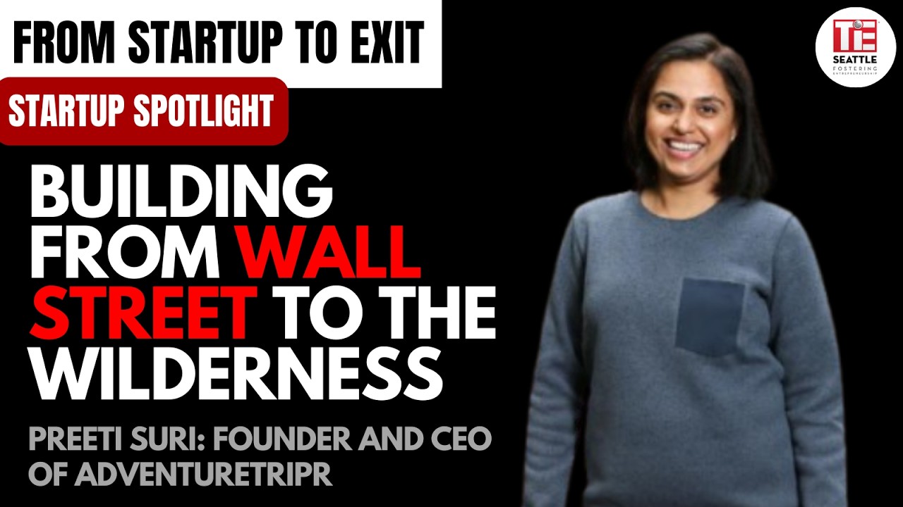 Startup Spotlight: From Wall Street to the Wilderness - How Preeti Suri Reinvented Adventure Travel