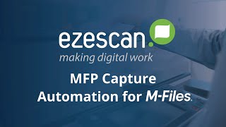 EzeScan's MFP Capture Automation for M-Files