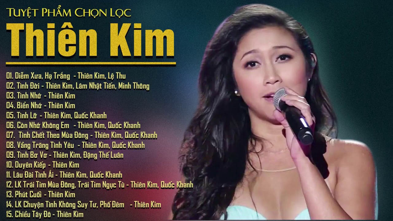 Thiên Kim Tuyển Tập Những Tình Khúc Hải Ngoại Hay Nhất... - youtube