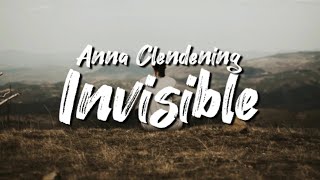 Anna Clendening - Invisible (Lyrics)