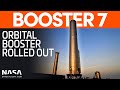 Booster 7 Rolled Out for Testing | SpaceX Boca Chica