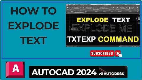 Exploded Text Command | How to Explode Text Command in AutoCAD 2024 |Text Explode