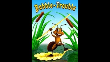 Little Ant Bubble-Trouble JAVA game theme song