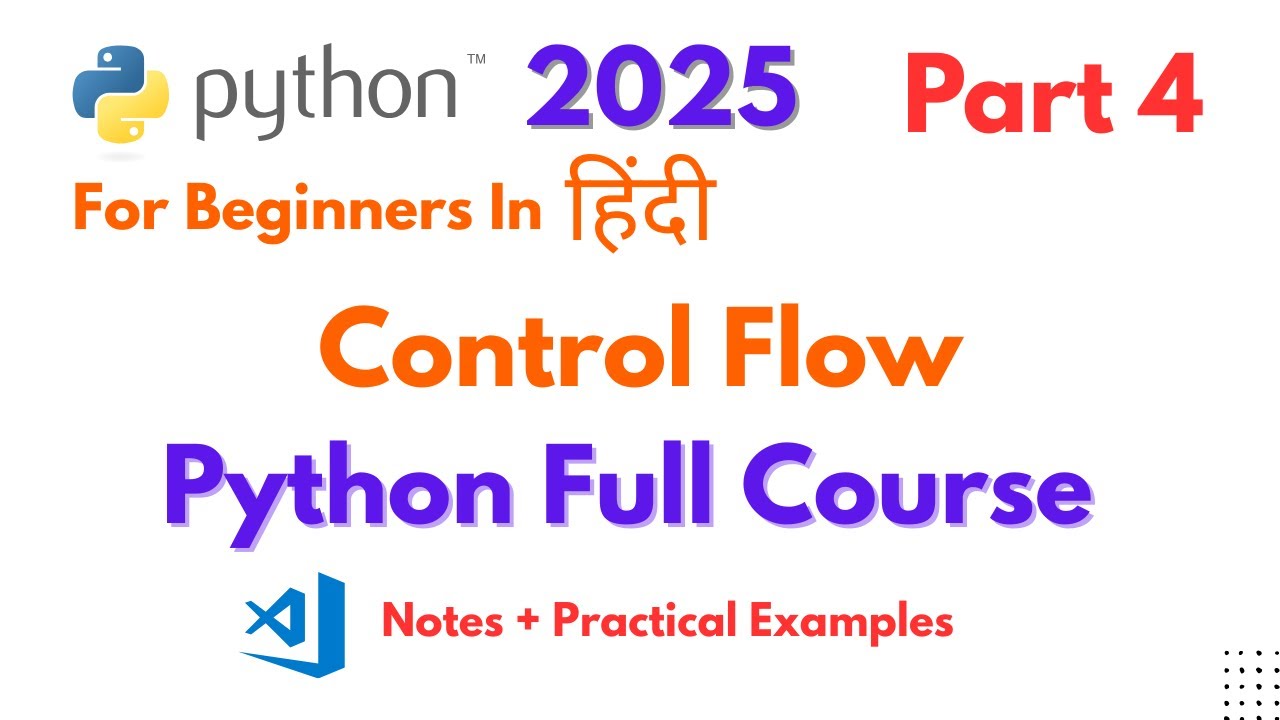 Python for Beginners | Control Flow Statements Python Full Course Part 4 | Python Tutorial