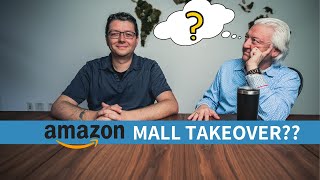 Would Amazon Taking Over Malls be Good or Bad | The Business Newsroom Episode 60
